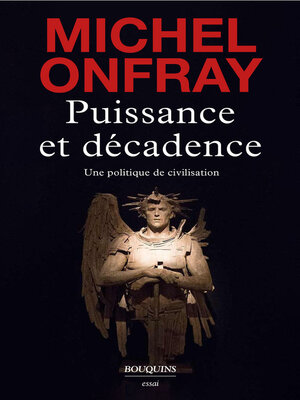 cover image of Puissance et décadence